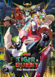 Tiger & Bunny Film 1: The Beginning