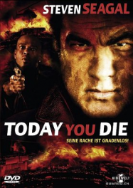 Today you die Streaming VF Français Complet Gratuit