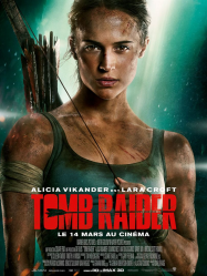 Tomb Raider Streaming VF Français Complet Gratuit