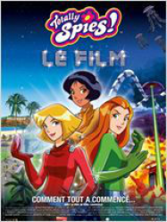 Totally Spies ! Le film Streaming VF Français Complet Gratuit