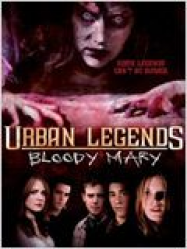 Urban Legends: Bloody Mary Streaming VF Français Complet Gratuit