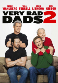 Very Bad Dads 2 Streaming VF Français Complet Gratuit