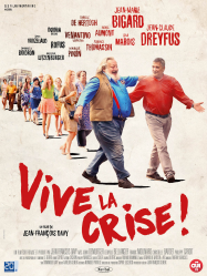 Vive la crise ! Streaming VF Français Complet Gratuit