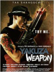 Yakuza Weapon Streaming VF Français Complet Gratuit