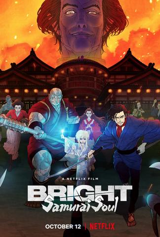 Bright: Samurai Soul Streaming VF Français Complet Gratuit