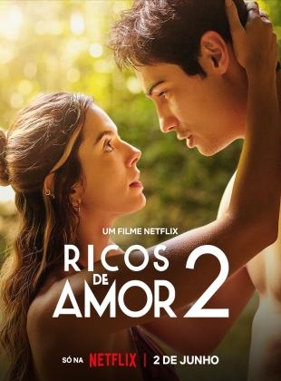 Ricos de Amor 2 Streaming VF Français Complet Gratuit