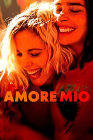 Amore Mio Streaming VF Français Complet Gratuit