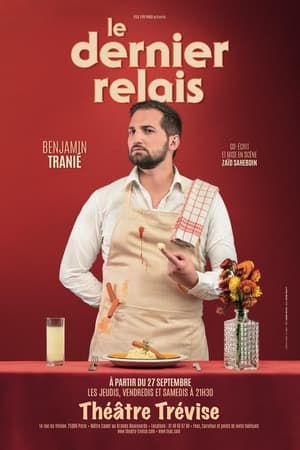 Benjamin Tranié - Le Dernier Relais Streaming VF Français Complet Gratuit
