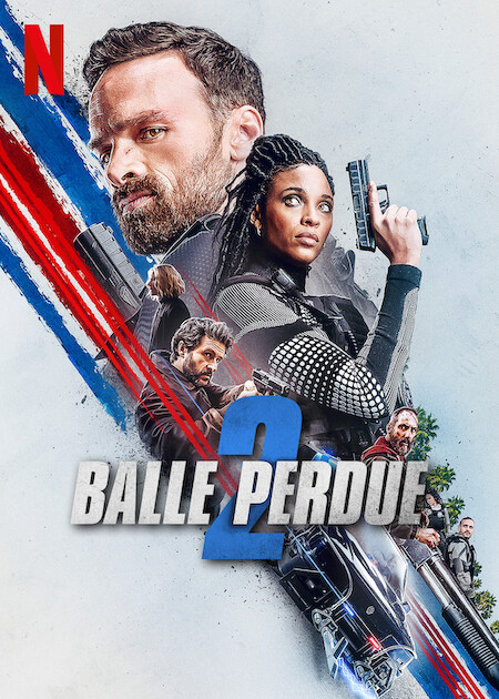 Balle Perdue 2 Streaming VF Français Complet Gratuit