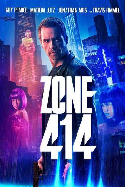 Zone 414 Streaming VF Français Complet Gratuit