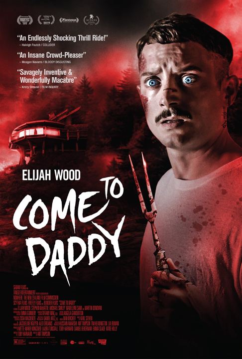 Come to Daddy Streaming VF Français Complet Gratuit