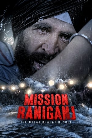 Mission Raniganj : Le grand sauvetage Streaming VF Français Complet Gratuit