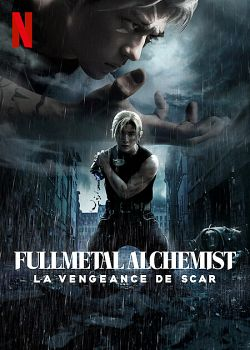 Fullmetal Alchemist - La Vengeance de Scar Streaming VF Français Complet Gratuit