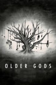 Older Gods Streaming VF Français Complet Gratuit