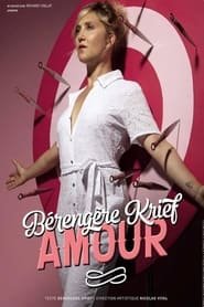 Bérengère Krief - Amour Streaming VF Français Complet Gratuit