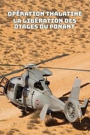 Opération Thalatine : La libération des otages du Ponant Streaming VF Français Complet Gratuit