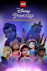 LEGO Princesses Disney : Les Aventures au Château Streaming VF Français Complet Gratuit