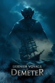Le Dernier Voyage du Demeter Streaming VF Français Complet Gratuit