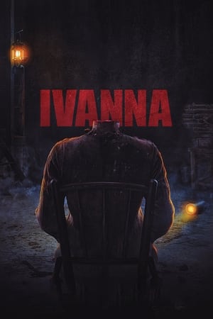 Ivanna Streaming VF Français Complet Gratuit