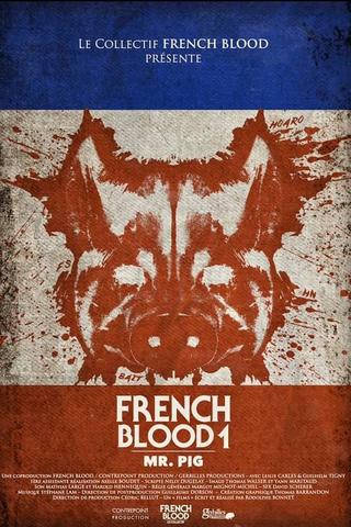 French Blood 1 - Mr. Pig Streaming VF Français Complet Gratuit