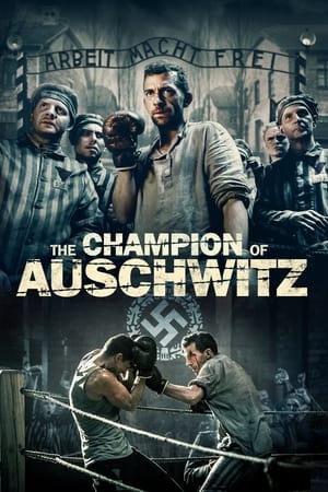 The Champion Of Auschwitz Streaming VF Français Complet Gratuit