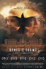 Bones of Crows Streaming VF Français Complet Gratuit