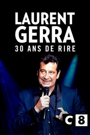 Laurent Gerra, 30 ans de rire Streaming VF Français Complet Gratuit