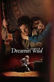 Dreamin’ Wild Streaming VF Français Complet Gratuit