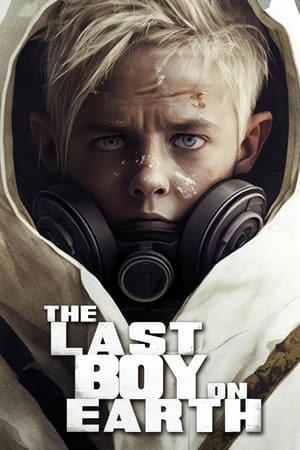 The Last Boy on Earth Streaming VF Français Complet Gratuit