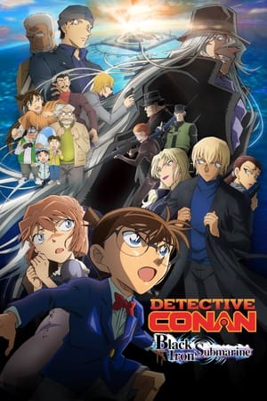 Détective Conan : Le Sous-Marin Noir Streaming VF Français Complet Gratuit