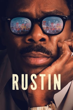 Rustin Streaming VF Français Complet Gratuit