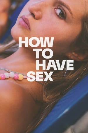 How to Have Sex Streaming VF Français Complet Gratuit