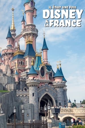 Il était une fois Disney et la France Streaming VF Français Complet Gratuit