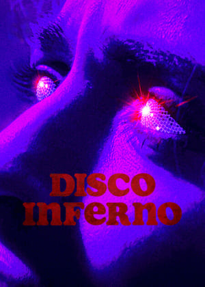 Disco Inferno Streaming VF Français Complet Gratuit