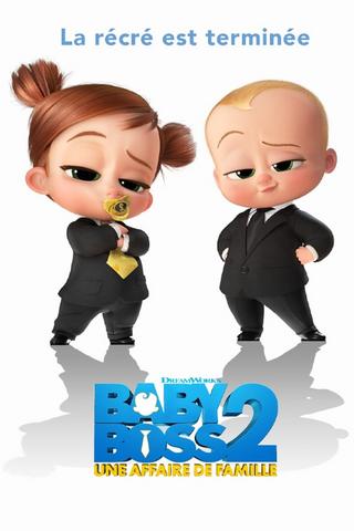 Baby Boss 2 : Une Affaire De Famille